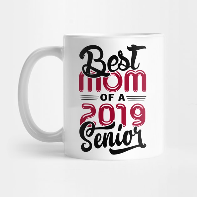 Best Mom of a 2019 Senior by KsuAnn